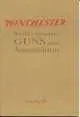 Winchester World Standard Guns And Ammunition Catalog No. 83 [Paperback] Winchester Repeating Arms Co. 1