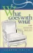 What Goes With What, Home Decorating Made Easy By Lauren Smith (2001-05-03) [Hardcover] Smith, Lauren 1