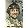On The Field Of Honour: A History Of The Knight's Cross Bearers Angolia, John R. 1