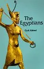 The Egyptians (Ancient Peoples And Places Series) [Paperback] Aldred, Cyril 1