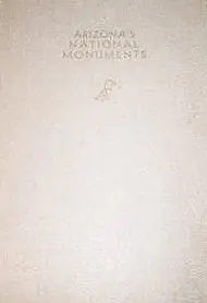 Arizona's National Monuments [Unknown Binding] Unknown Author 1