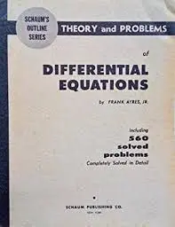 Schaum's Outline Of Theory And Problems Of Differential Equations (Schaum's Outline) [Paperback] Frank Ayres Jr. 1