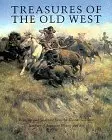 Treasures Of The Old West: Paintings And Sculpture From The Thomas Gilrease Institute Of American History And Art Thomas Gilcrease Institute Of American History And Art And Hassrick, Peter H. 1
