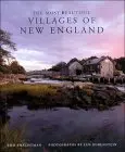 The Most Beautiful Villages Of New England (Most Beautiful Villages) Shachtman, Tom And Rubenstein, Len 1