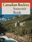 The Canadian Rockies Souvenir Book Wilson, Elizabeth 1