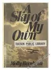 A Sky Of My Own. [Paperback] Molly Bernheim 1