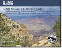 150Th Anniversary Of The 1869 Powell Expedition Reflections From The 1500 Mile Journey [Perfect Paperback] Usgs 1