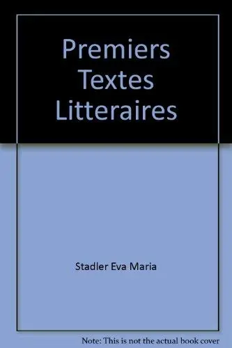 Premiers Textes Litteraires Gourevitch, Doris-Jeanne And Stadler, Eva Maria 1