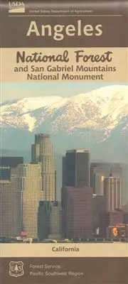 Angeles National Forest And San Gabriel Mountains National Monument [Map] National Forest Service And Lloyd Prudhomme 1
