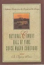 National Cowboy Hall Of Fame Chuck Wagon Cookbook: Authentic Recipes From The Ranch And The Range Price, B. Byron 1