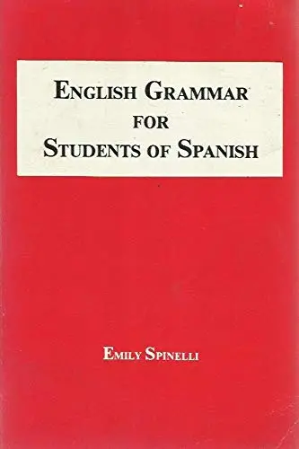 English Grammar For Students Of Spanish Spinelli, Emily 1