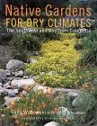 Native Gardens For Dry Climates (Used - Very Good) 1