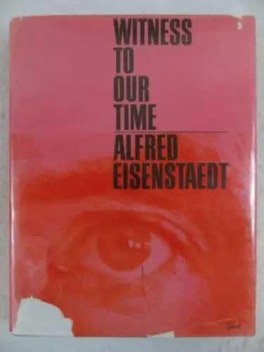 Rare Alfred Eisenstaedt Witness To Our Time The Viking Press 2Nd Printing 1967 [Hardcover] Unknown [Hardcover] Unknown 1