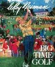 Big-Time Golf Neiman, Leroy 1