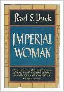 Imperial Women [Hardcover] Pearl S. Buck 1