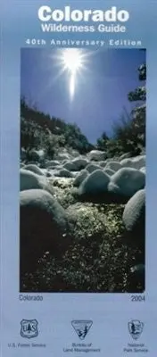 Colorado Wilderness Guide Map [Map] 1