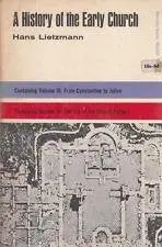 A History Of The Early Church Volume Iii: From Constantine To Julian And Containing Volume Iv: The Era Of The Church Fathers [Paperback] Hans Lietzmann 1
