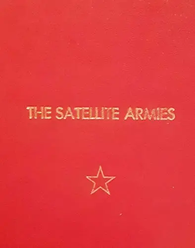 Handbook On The Satellite Armies - Pamphlet No. 30-50-2 [Paperback] United States Army 1