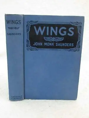 John Monk Saunders Wings Paramont Pictures Photoplay 1927 Grosset & Dunlap, Ny [Hardcover] Unknown 1