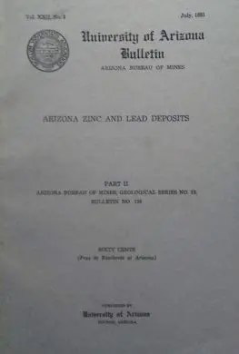 Arizona Zinc And Lead Deposits, Part Ii [Paperback] Arizona Bureau Of Mines 1