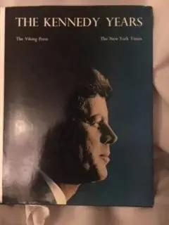 The Kennedy Years - 1964 Edition [Hardcover] The New York Times; Jacques Lowe And And Others 1