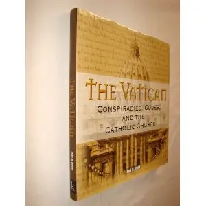 The Vatican Conspiracies, Codes, And The Catholic Church [Hardcover] Jack M. Driver 1