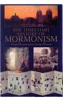 Timechart History Of Mormonism (Timechart) (Timechart S.) N/A 1