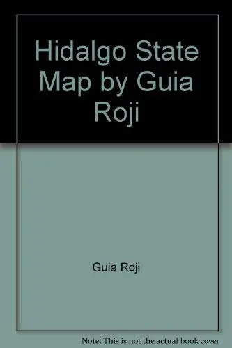 Hidalgo State Map By Guia Roji (English And Spanish Edition) Guia Roji 1