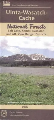Uinta-Wasatch-Cache National Forests / Salt Lake, Kamas, Evanston, Mt. View Ranger Districts [Map] U.S. Forest Service 1