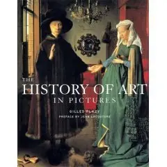 The History Of Art In Pictures: Western Art From Prehistory To The Present [Paperback] Plazy, Gilles 1