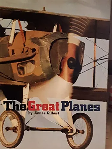 The Great Planes [Hardcover] James Campion Gilbert 1