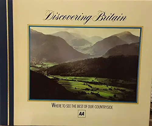 Discovering Britain (Where To See The Best Of Our Countryside) [Unknown Binding] Automobile Association 1