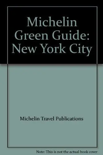 Michelin Green-New York (Michelin Green Guide New York City) Michelin Travel Publications 1