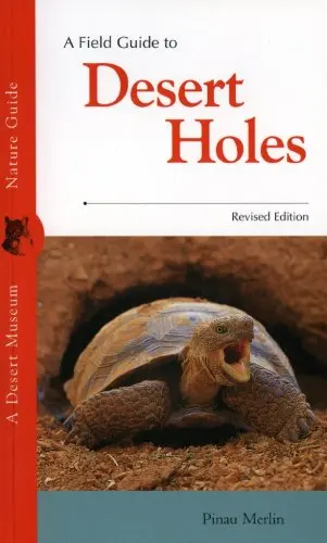 A Field Guide To Desert Holes [Paperback] Merlin, Pinau 1