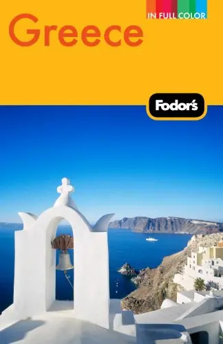 Fodor's Greece, 9Th Edition: With Great Cruises And The Best Island Getaways (Full-Color Travel Guide) Fodor's 1