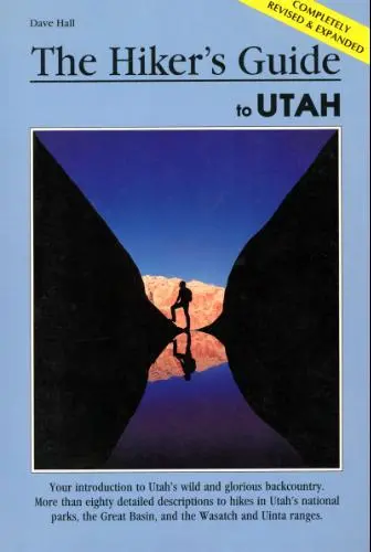 The Hiker's Guide To Utah, Revised Dave Hall 1