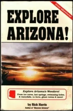 Explore Arizona! Harris, Rick 1