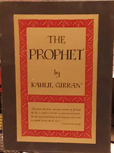 The Prophet -- Gilbran's Masterpiece Illustrated With Twelve Full-Page Drawings By The Author [Hardcover] Kahlil Gibran 1