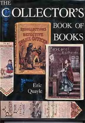 The Collector's Book Of Books [Hardcover] Quayle, Eric 1