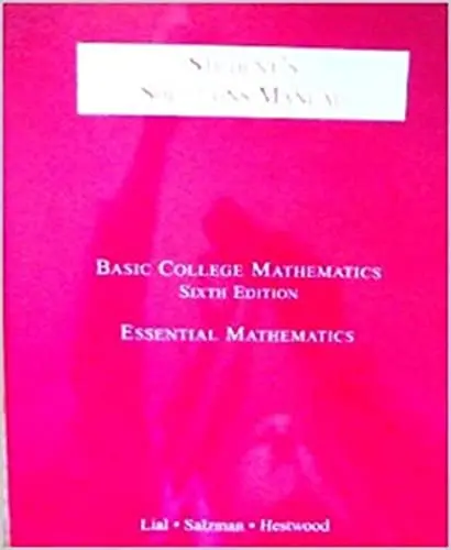 Basic College Mathematics: Essential Mathematics (Student's Solutions Manual) [Paperback] Lial Salzman Hestswood 1