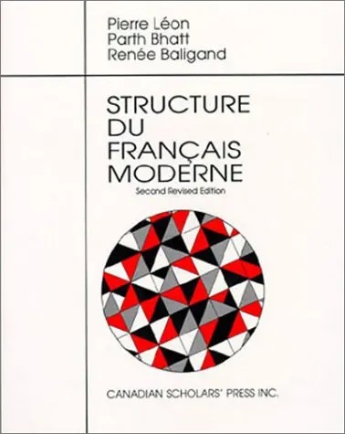 Structure Du Francais Moderne [Paperback] Leon, Pierre; Bhatt, Parth And Baligand, Renee 1