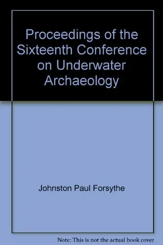 Proceedings Of The Sixteenth Conference On Underwater Archaeology. Special Publication Series, Number 4. [Paperback] Johnston (Paul F.) Editor 1