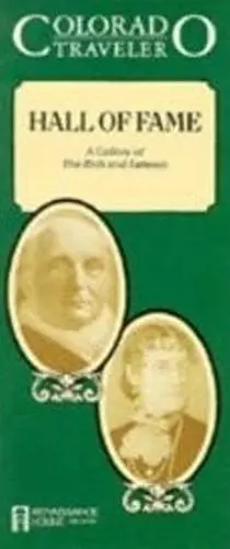 Colorado Traveler Hall Of Fame [Paperback] Ayer, Eleanor 1