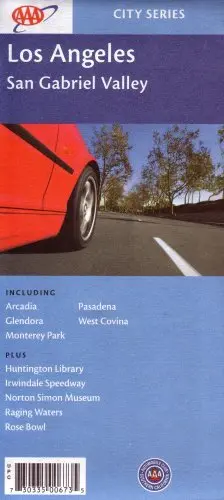 Aaa San Gabriel Valley: Including Arcadia, Glendora, Monterey Park, Pasadena, West Covina: Plus Huntington Library, Irwindale Speedway, Norton Simon Museum, Raging Waters, Rose Bowl: City Series Los Angeles 2007 (2007 Printing, 730335006735, 42218305) 1