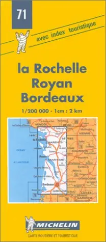 Michelin La Rochelle/Royan/Bordeaux, France Map No. 71 (Michelin Maps & Atlases) [Map] Michelin Travel Publications 1