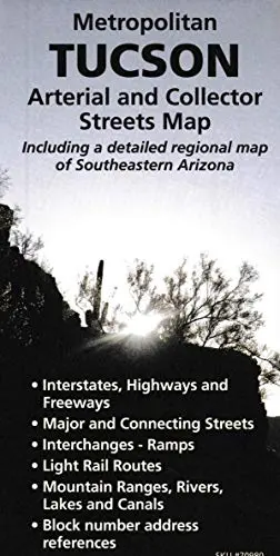 Metropolitan Tucson Arterial And Collector Streets Map Including A Detailed Regional Map Of Southeastern Arizona [Map] Wide World Maps & More! And Phoenix Mapping Service 1