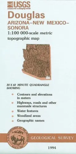 Douglas, Arizona--New Mexico--Sonora : 1:100 000-Scale Metric Topographic Map : 30 X 60 Minute Series (Topographic) (Sudoc I 19.110:31109-A 1-Tm-100/994) [Unknown Binding] 1