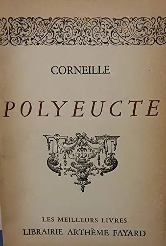 Polyeucte De Corneille [Paperback] Guy Michaud 1