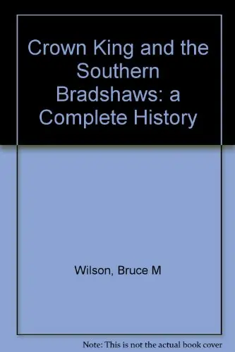 Crown King And The Southern Bradshaws: A Complete History [Paperback] Wilson, Bruce M. 1