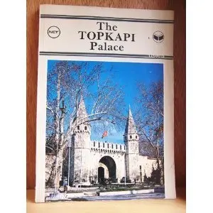 The Topkapi Palace [Paperback] Turkoglu, Sabahattin 1